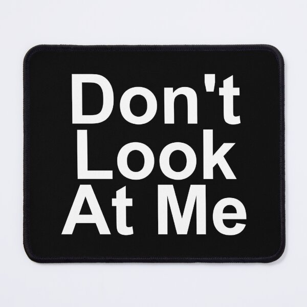 Item preview, Don't Look At Me designed and sold by purplevamp.