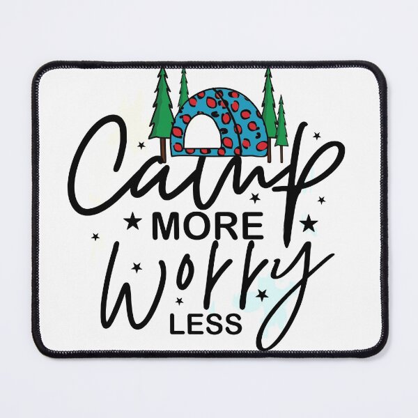 Item preview, Camp More Worry Less - Trendy Mountains Design Gift Idea For Camping Lovers designed and sold by Prince - Bestseller ★★★★★.