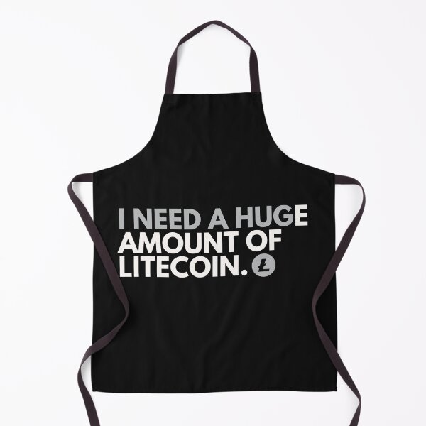 Item preview, I Need A HUGe Amount Of Litecoin - Funny Cryptocurrency designed and sold by nft-millionaire.