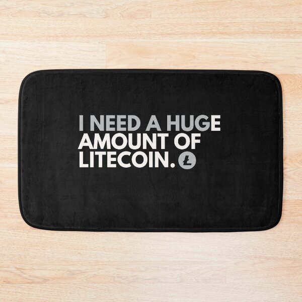 Item preview, I Need A HUGe Amount Of Litecoin - Funny Cryptocurrency designed and sold by nft-millionaire.