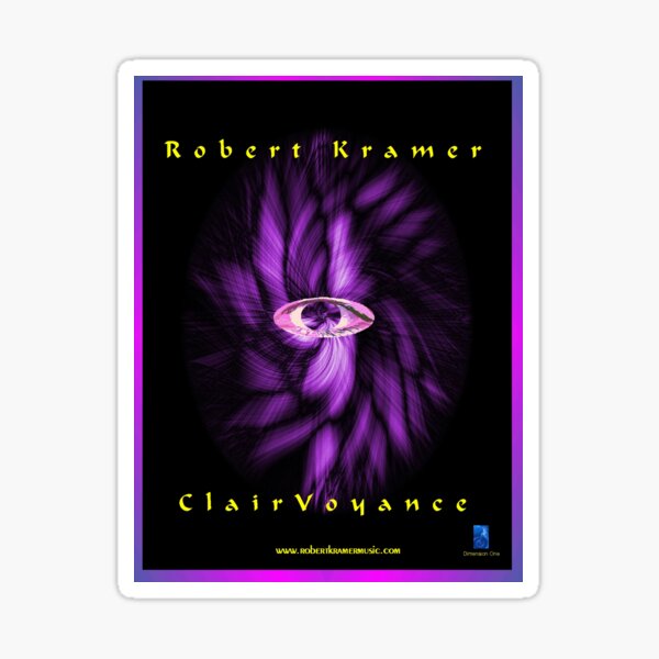 Robert Kramer - Clairvoyance Sticker