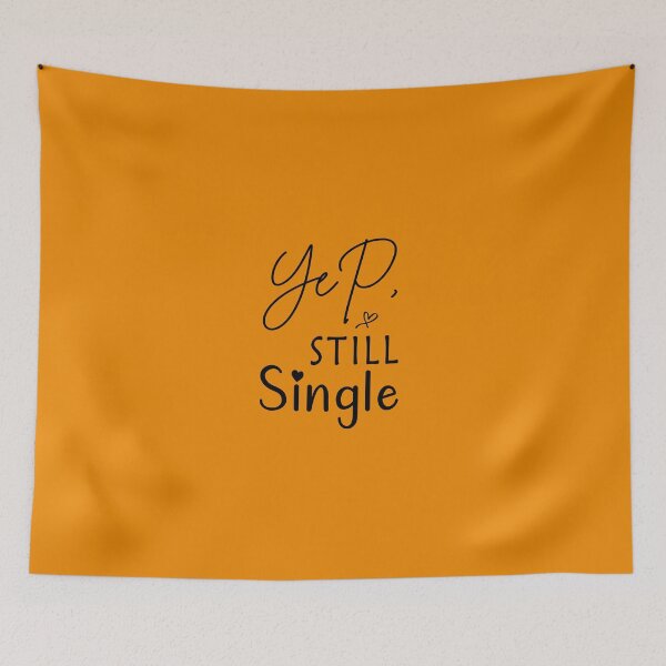 Item preview, Yep Still Single, Funny Valentines Day, Funny Single  , Matching Couple Teachers day Gift for Valentines Day Funny Rude Offensive saying, designed and sold by joygift369.