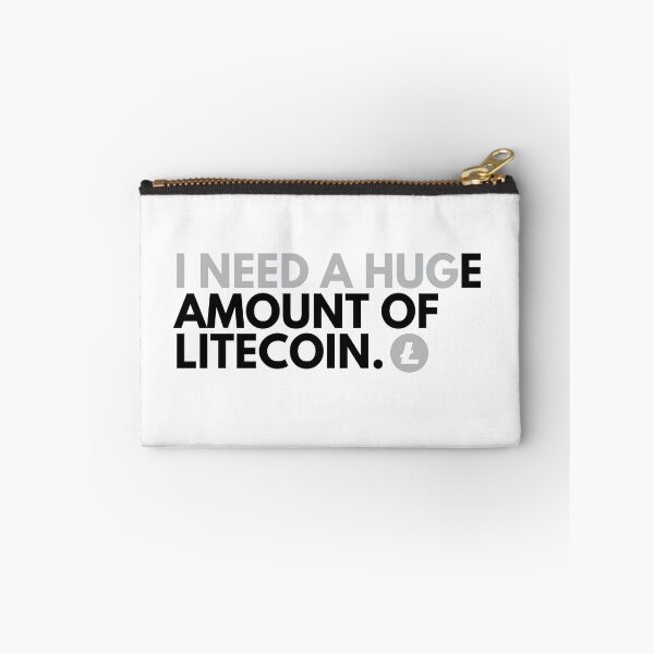 Item preview, I Need A HUGe Amount Of Litecoin - Funny Cryptocurrency designed and sold by nft-millionaire.