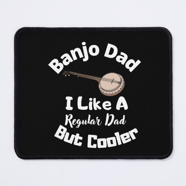 Item preview, Banjo Dad I Like A Regular Dad But Cooler designed and sold by The Nova Prints .