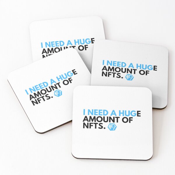 Item preview, Funny NFT Quote - I Need A HUGe Amount Of NFTs designed and sold by nft-millionaire.