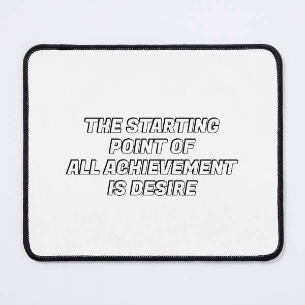 Item preview, The Starting Point Of all Achievement is Desire - Motivation designed and sold by Inspirationmotivation.