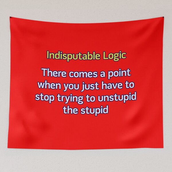 Item preview, Can't Unstupid Stupid designed and sold by Erick Sodhi.
