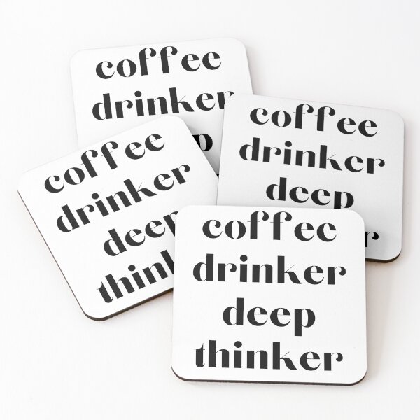Item preview, Coffee drinker deep thinker - Funny Coffee humour designed and sold by Witfulwisdom.
