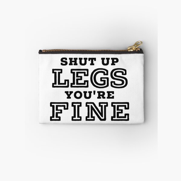 Item preview, Shut Up Legs You're Fine designed and sold by ferdaousseshop.