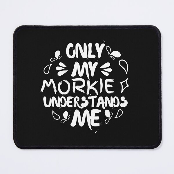 Item preview, Only My Morkie Understands Me - Morkie Dog Lover Fun Graphic - Fun Morkie Gifts Classic T-Shirt designed and sold by PDesigns69.