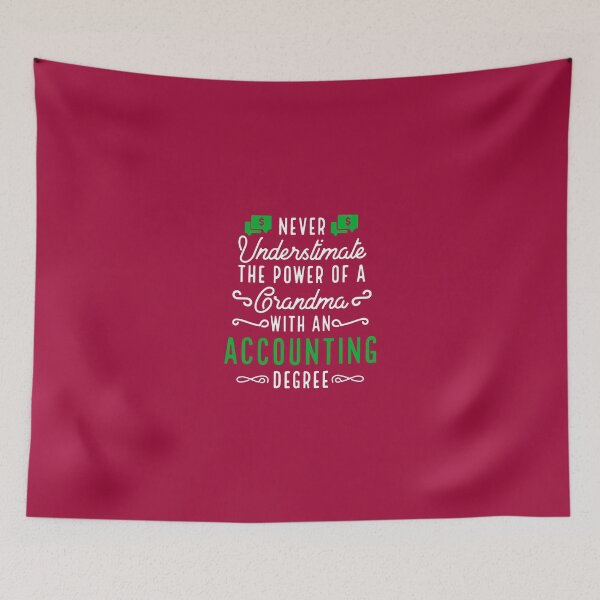 Item preview, Never Underestimate Grandma With Accounting Degree designed and sold by AlwaysAwesome.