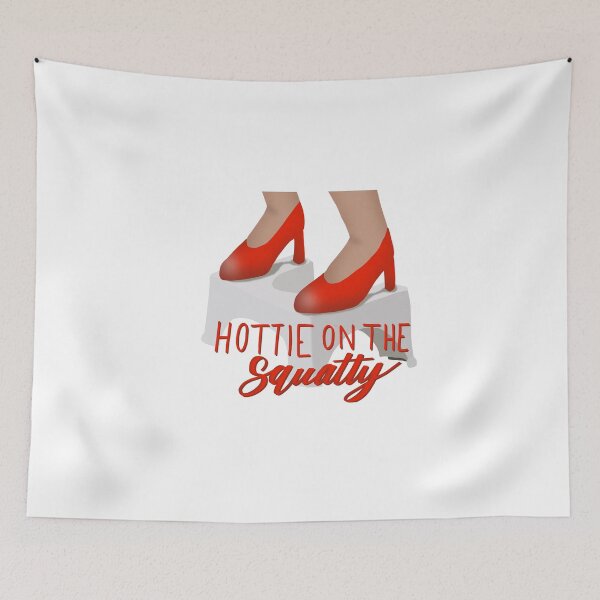 Item preview, Hottie on the Squatty designed and sold by juliasb22.
