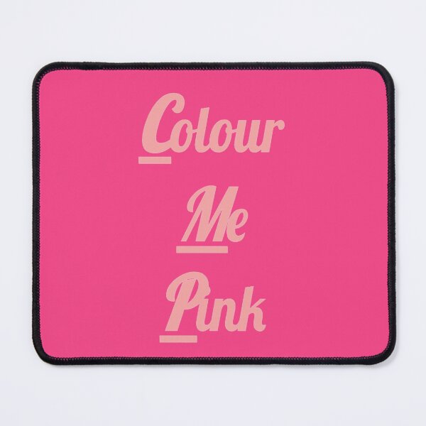 Item preview, Colour Me Pink Light Pink Text Design designed and sold by Lurline Halliman.