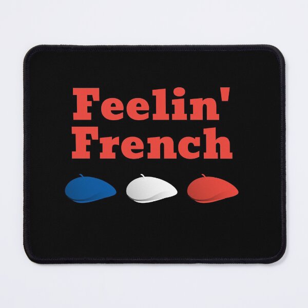 Item preview, Feelin' French designed and sold by teewearstyle.