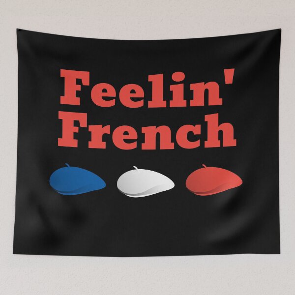Item preview, Feelin' French designed and sold by teewearstyle.