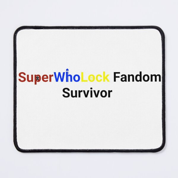 Item preview, SuperWhoLock Fandom Survivor designed and sold by gilbertb.