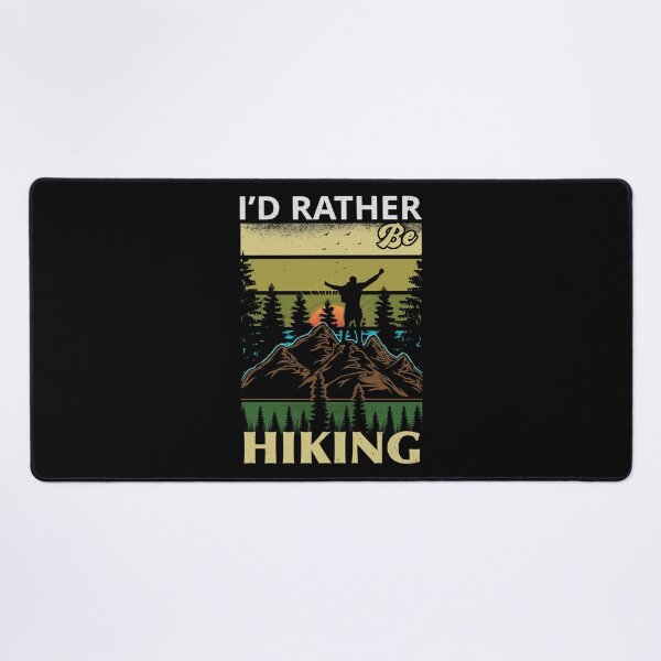 Item preview, I'd Rather Be Hiking - Trendy Mountains Design Gift Idea For Camping Lovers designed and sold by Prince - Bestseller ★★★★★.