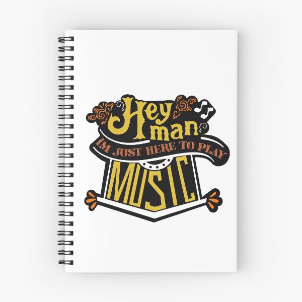 Item preview, "Hey Man, I'm just here to play music" designed and sold by wawink.