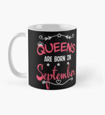 Queens are born in September Classic Mug