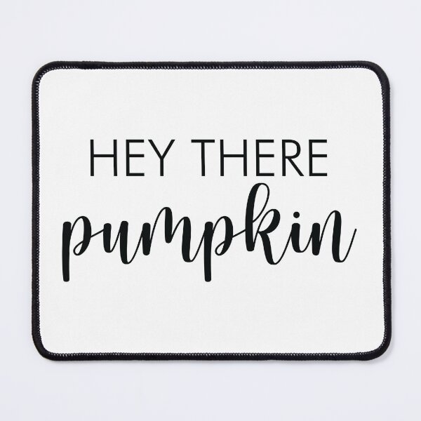 Item preview, Hey There Pumpkin designed and sold by shotofash.