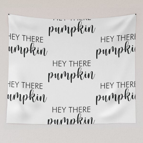 Item preview, Hey There Pumpkin designed and sold by shotofash.