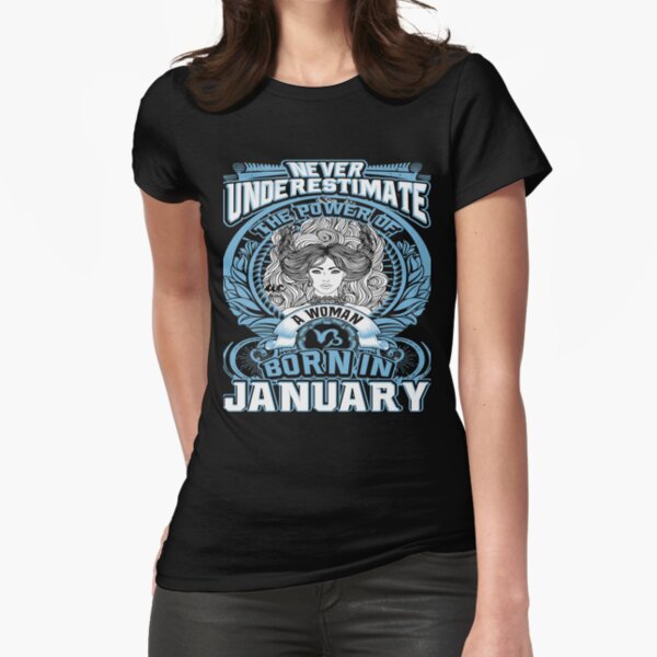 Born in January Fitted T-Shirt