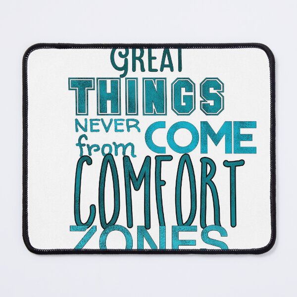 Item preview, Great things never come from comfort zones designed and sold by ranafakhar.
