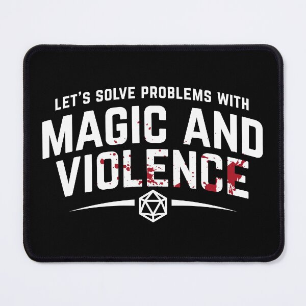 Item preview, Résolvons les problèmes avec la magie et la violence - Funny DnD Gaming designed and sold by DnlDesigns.