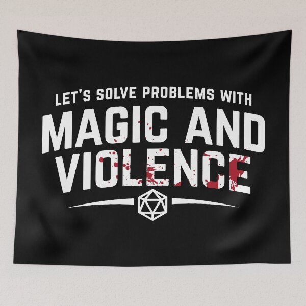 Item preview, Let's Solve Problems With Magic and Violence - Funny DnD Gaming designed and sold by DnlDesigns.