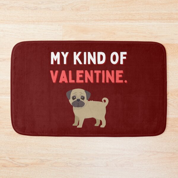 Item preview, My Kind of Valentine for Pug Owners designed and sold by expatessentials.