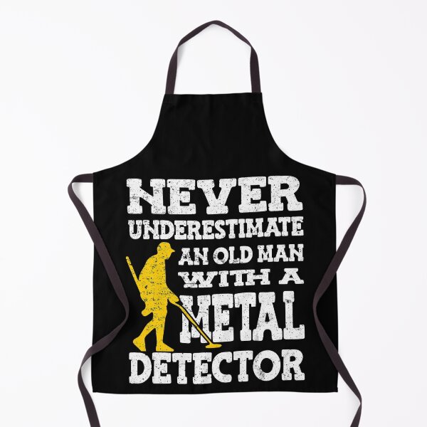 Item preview, Treasure Hunter Metal Detecting Detectorist Dirt Fishing, Never Underestimate and Old Man With A Metal Detector designed and sold by JasKei-Designs.