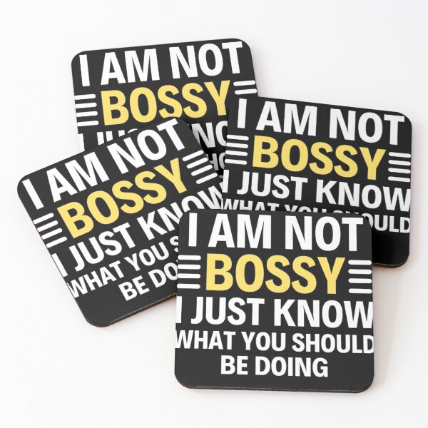 Item preview, I Am Not Bossy I Just Know What You Should Be Doing Funny designed and sold by chetan786.