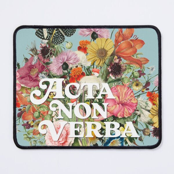 Item preview, Actions Not Words - Acta Non Verba - Latin  designed and sold by Trish Dish.