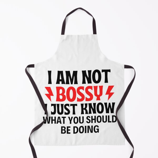 Item preview, I Am Not Bossy I Just Know What You Should Be Doing Funny designed and sold by chetan786.