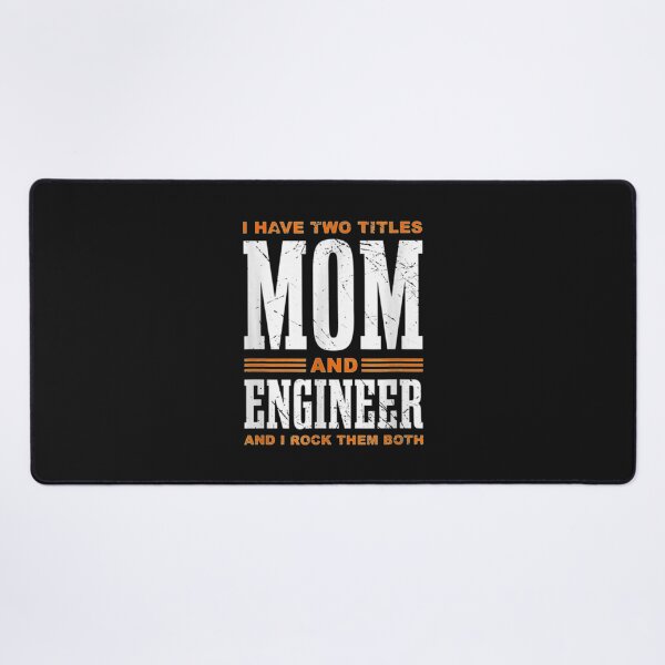 Item preview, Classic I Have Two Titles Mom Engineer Builder Gift designed and sold by MarthaWard88.
