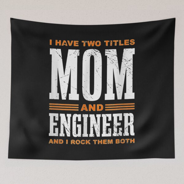 Item preview, Classic I Have Two Titles Mom Engineer Builder Gift   designed and sold by MarthaWard88.