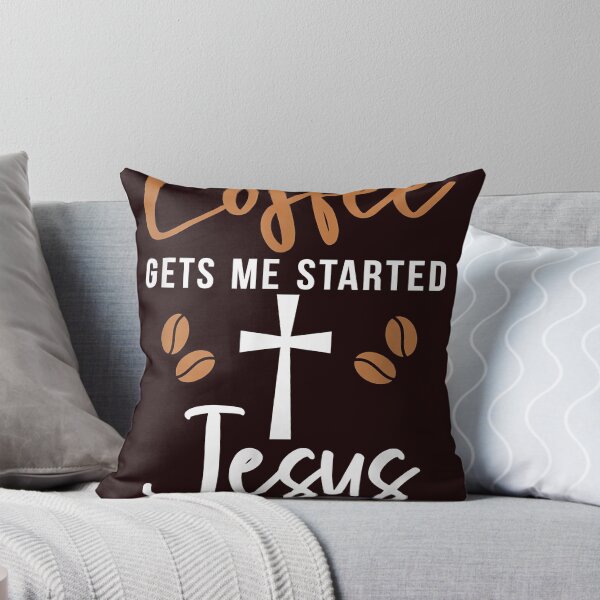 Item preview, Coffee gets me started Jesus keeps me going God Religious T-Shirt designed and sold by jactanley.