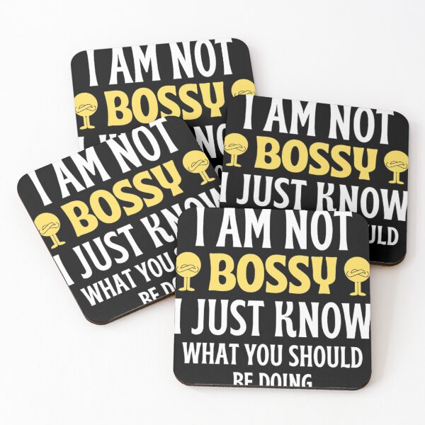 Item preview, I Am Not Bossy I Just Know What You Should Be Doing Funny designed and sold by chetan786.