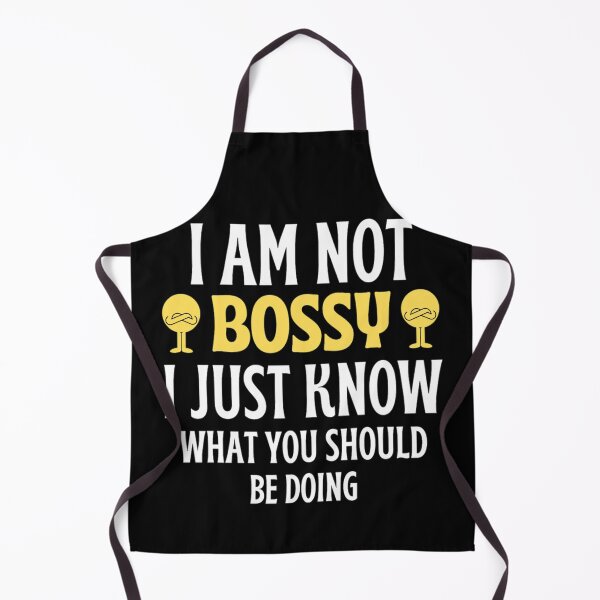 Item preview, I Am Not Bossy I Just Know What You Should Be Doing Funny designed and sold by chetan786.