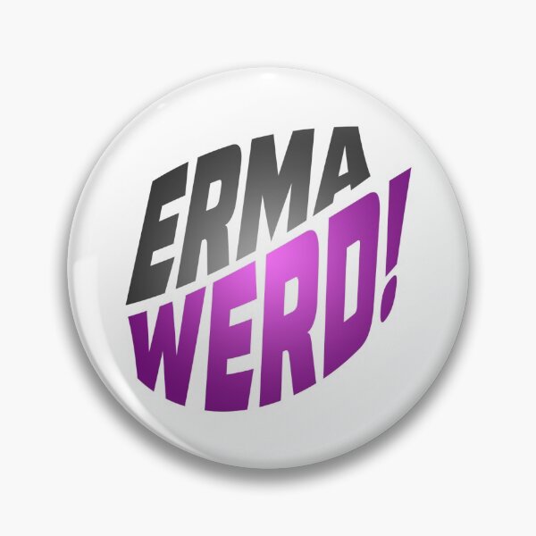 Item preview, Erma Werd! designed and sold by wedontknowgames.