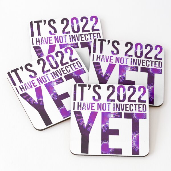 Item preview, It's 2022 I Have Not Invected Yet designed and sold by Olong Store.