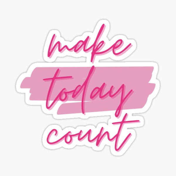 Item preview, make today count designed and sold by successmom.