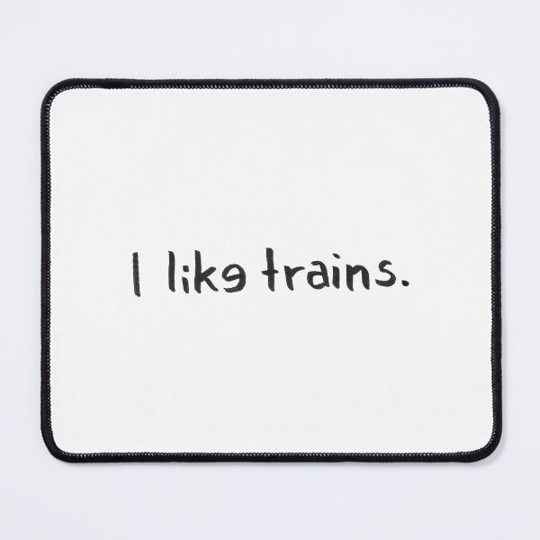 Item preview, I like trains - Meme Spruch - Internet classics designed and sold by Canvasvendetta.