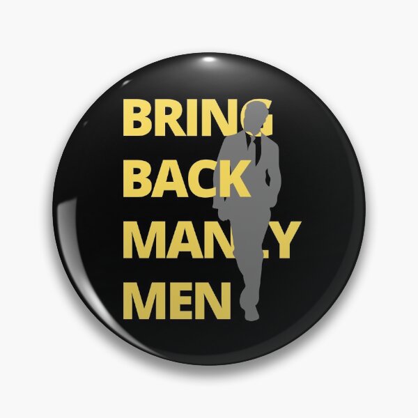 Item preview, Bring Back Manly Men designed and sold by JockArts.