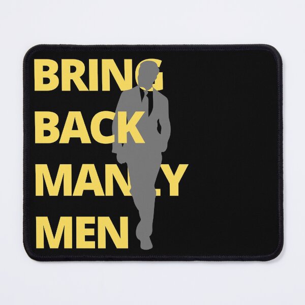 Item preview, Bring Back Manly Men designed and sold by JockArts.