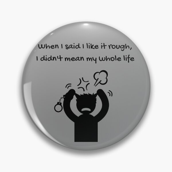 Item preview, Liking it rough designed and sold by Ace-age-.