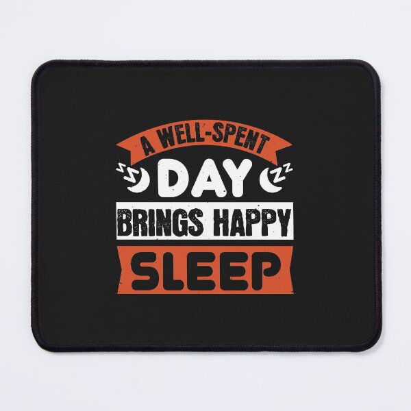 Item preview, A well-spent day brings happy sleep designed and sold by romanl3.