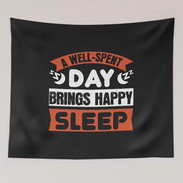 Item preview, A well-spent day brings happy sleep designed and sold by romanl3.