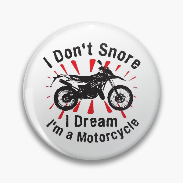 Item preview, Don't Snore I Dream I'm a Motorcycle Ver3a designed and sold by CFox-Designs.