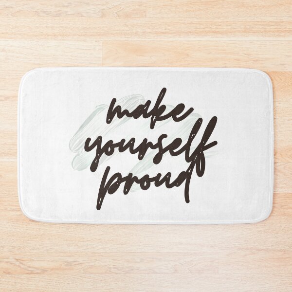 Item preview, make yourself proud designed and sold by successmom.